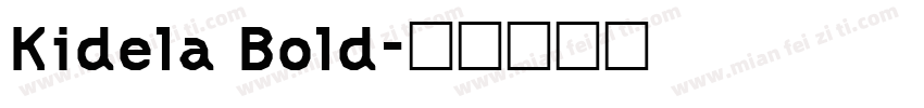 Kidela Bold字体转换
